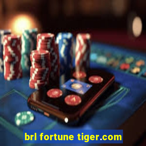 brl fortune tiger.com